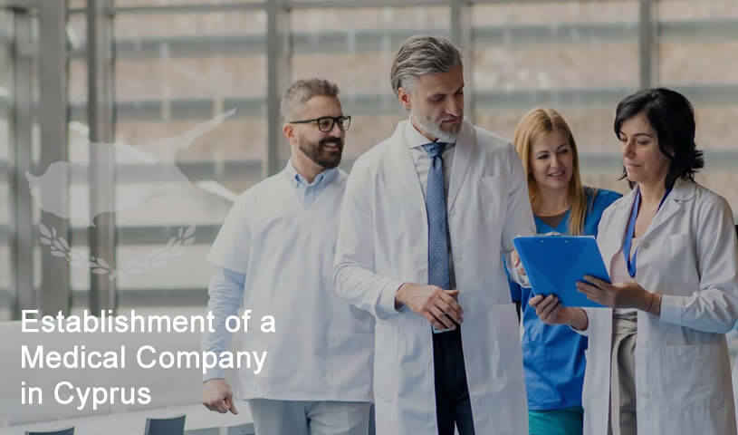 Establishment of a Medical Company in Cyprus