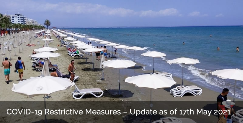 COVID-19 Restrictive Measures – Update as of 17th May 2021